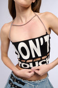 LOOK BUT DONT TOUCH HALTER NECK TOP
