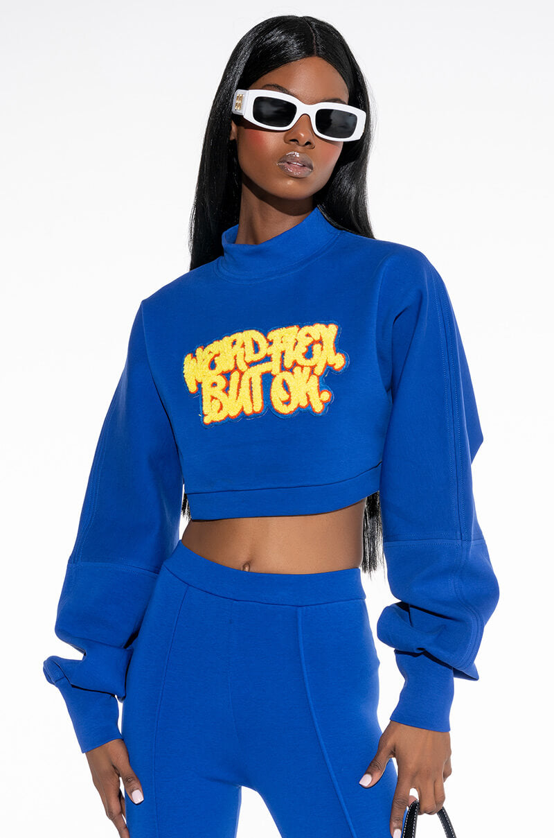 WEIRD FLEX BUT OKAY SWEATSHIRT